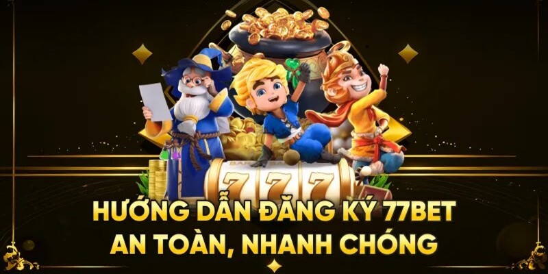 Điều thông tin một cách chi tiết và đúng đắn khi tạo ID 77bet